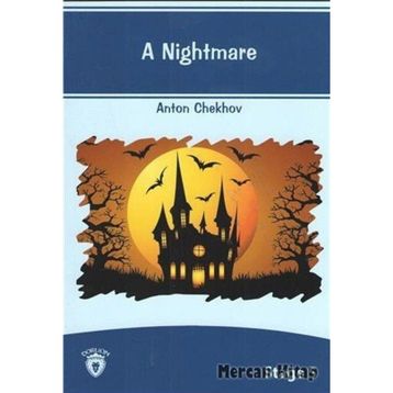 A Nightmare Stage 5 - Anton Pavloviç Çehov