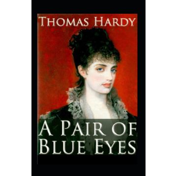 A Pair of Blue Eyes - Thomas Hardy