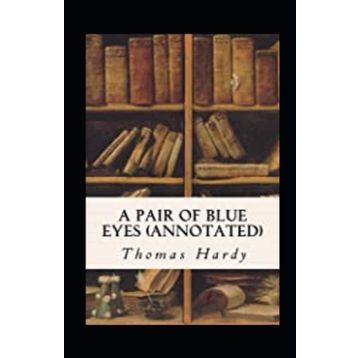 A Pair of Blue Eyes - Thomas Hardy