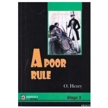 A POOR RULE (STAGE 2) - O. HENRY