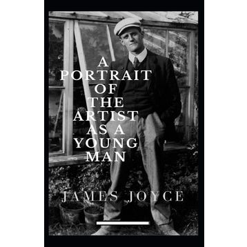 A Portrait of the Artist as a Young Man - James Joyce