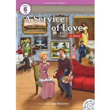 A Service of Love +CD eCR Level 6 - o`henry
