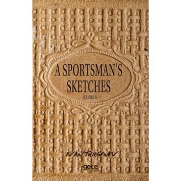 A Sportsman's Sketches Volume 2 - Ivan Turgenev