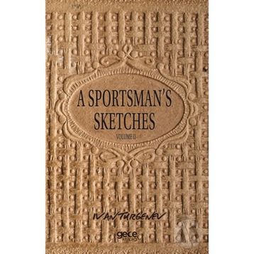 A Sportsman's Sketches Volume 2 - Ivan Turgenev