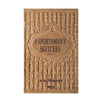 A Sportsman's Sketches Volume 2 - Ivan Turgenev