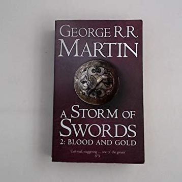 A Storm of Swords 2: Blood and Gold - George R. R. Martin