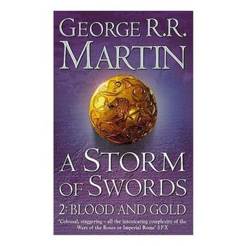A Storm of Swords 2: Blood and Gold - George R. R. Martin