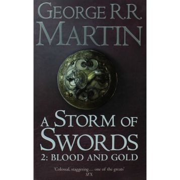 A Storm of Swords 2: Blood and Gold - George R. R. Martin