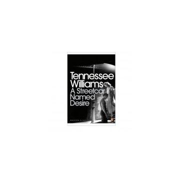 A STREETCAR NAMED DESIRE - TENNESSEE WILLIAMS