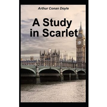 A Study In Scarlet - Arthur Conan Doyle