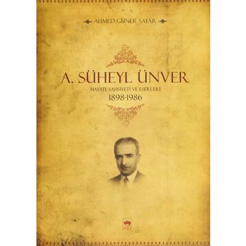 A Süheyl Ünver - Ahmed Güner Sayar