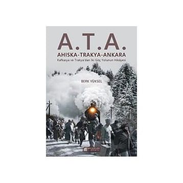 A.T.A. Ahıska Trakya Ankara Berk Yüksel Akıl Çelen Kitaplar