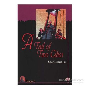 A Tale of Two Cities (Stage 6) - Charles Dickens