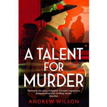 A Talent for Murder - Andrew Wilson