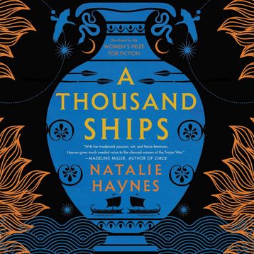 A Thousand Ships - Natalie Haynes