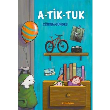 A-Tik-Tuk - Çiğdem Gündeş
