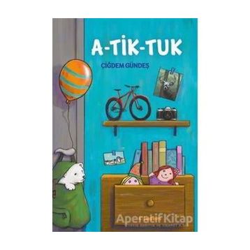 A-Tik-Tuk - Çiğdem Gündeş