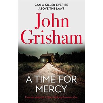A Time for Mercy: John Grisham