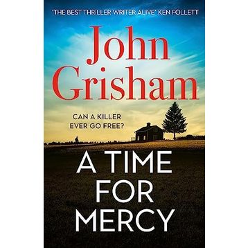 A Time for Mercy: John Grisham