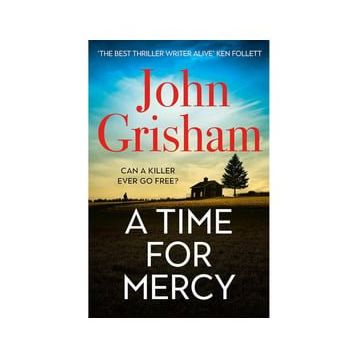 A Time for Mercy: John Grisham