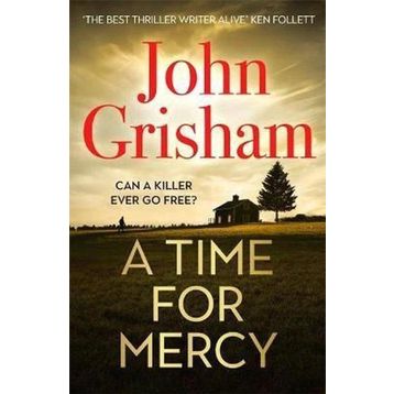 A Time for Mercy: John Grisham