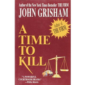 A Time To Kill - John Grisham