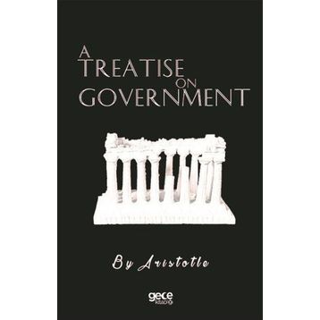 A Treatise on Government Gece Kitaplığı