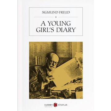 A Young Girl’s Diary - Sigmund Freud