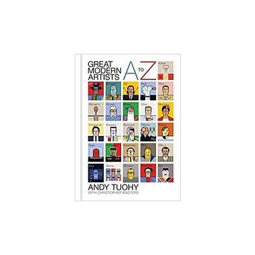 A-Z Great Modern Artists - Andy Tuohy