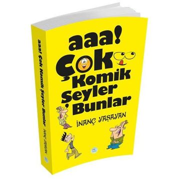 Aaa Çok Komik Şeyler Bunlar - İnanç Yaşayan