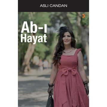 Ab-ı Hayat - Ömer Faruk Dönmez