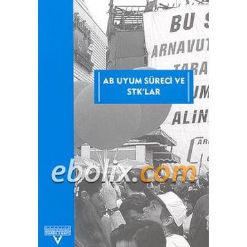 AB Uyum Süreci Ve STK’lar - Nihal Boztekin