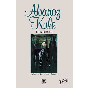 Abanoz Kule - John Fowles