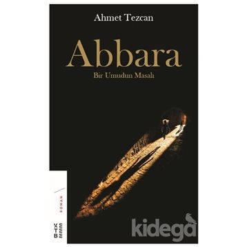 Abbara - Bir Umudun Masalı - Ahmet Tezcan