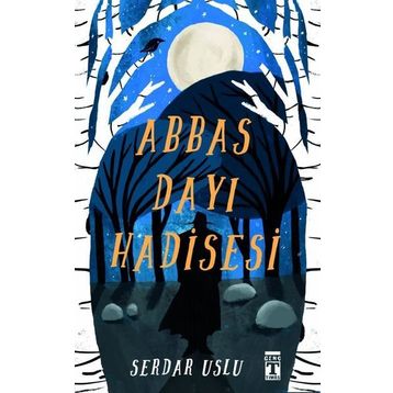 Abbas Dayı Hadisesi - Serdar Uslu