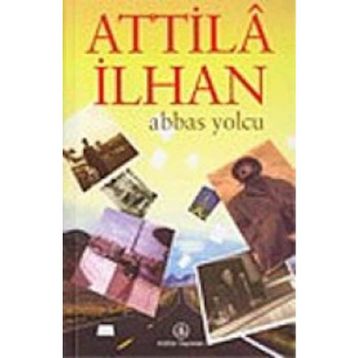 Abbas Yolcu - Attila İlhan