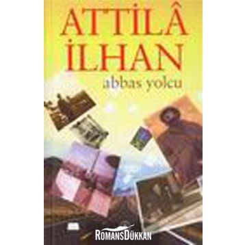 Abbas Yolcu - Attila İlhan