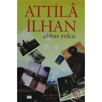 Abbas Yolcu - Attila İlhan