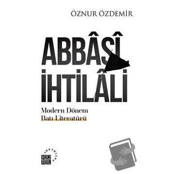 Abbasi İhtilali - Öznur Özdemir