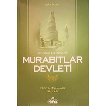 ABBASILER DÖNEMİ MURABITLAR DEVLETI - ALI MUHAMMED SALLABI