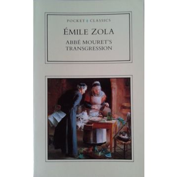 Abbe Mouret's Transgression - Emile Zola