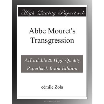 Abbe Mouret's Transgression - Emile Zola