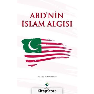 ABD’nin İslam Algısı - Murat Silinir