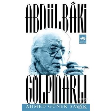 Abdülbaki Gölpınarlı - Ahmet Güner Sayar
