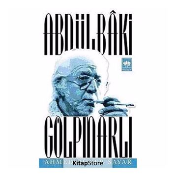 Abdülbaki Gölpınarlı - Ahmet Güner Sayar