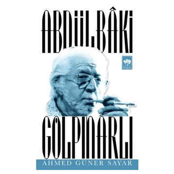 ABDÜLBÂKI GÖLPINARLI - AHMED GÜNER SAYAR