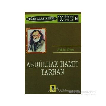 ABDÜLHAK HAMIT TARHAN - SAKIN ÖNER