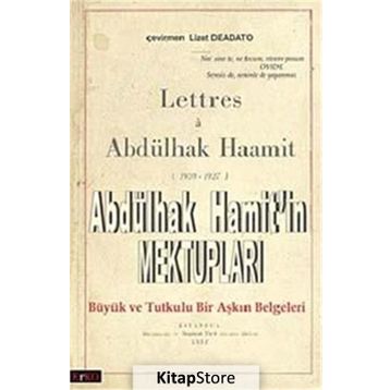 ABDÜLHAK HAMITIN MEKTUPLARI - GENEL