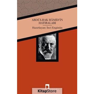 ABDÜLHAK HÂMID TARHAN´IN HATIRALARI - ABDULHAK HAMID TARHAN