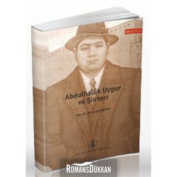 Abdulhaluk Uygur ve Şiirleri - Alimcan İnayet